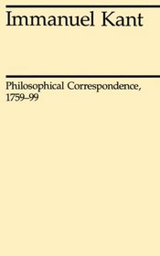 Philosophical Correspondence, 1759-1799 (Midway Reprint)