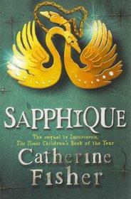 Sapphique (Incarceron, Bk 2)