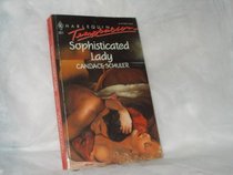 Sophisticated Lady (Harlequin Temptation, No 261)