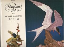 The Porcelain Art of Edward Marshall Boehm