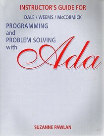 Programming and Problem Solving With Ada