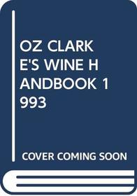 Oz Clarke's Wine Handbook 1993