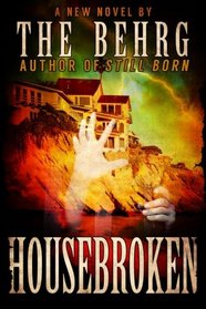 Housebroken: A Horror Thriller