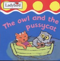 The Owl and the Pussycat (First Focus Board Books)