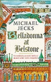 Belladonna at Belstone (Medieval West Country, Bk 8)