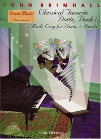 Classical Favorite Duets, Book 1 (Made Easy for Piano, 4 Hands)