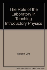 The Role of the Laboratory in Teaching Introductory Physics