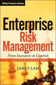 Enterprise Risk Management: From Incentives to Controls (Wiley Finance)