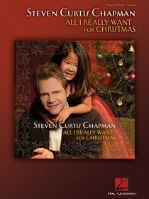 Steven Curtis Chapman - All I Really Want for Christmas