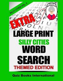 Extra Large Print Silly Cities Word Search Volume 2