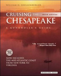 Cruising the Chesapeake: A Gunkholer's Guide