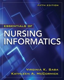 Essentials of Nursing Informatics, 5th Edition