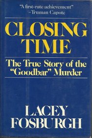 Closing time: The true story of the 