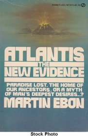 Atlantis: The New Evidence (A Signet book)