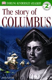 Story of Christopher Columbus (DK Readers: Level 2 (Sagebrush))