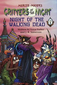 Night of the Walking Dead, Part (Critters of the Night Part 1)