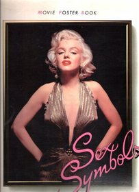 Sex Symbols (Movie Poster Bks.)
