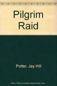Pilgrim Raid