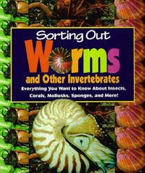 Sorting Out - Worms and Other Invertebrates (Sorting Out)
