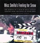 Miss Smilla's Feeling for Snow: The Making of a Film