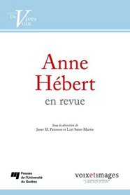 Anne Hébert en revue (French Edition)