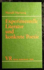Experimentelle Literatur und konkrete Poesie (Klein Vandenhoeck-Reihe ; 1405) (German Edition)