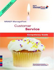 NRAEF ManageFirst: Customer Service (NRAEF ManageFirst Program)