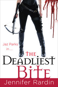 The Deadliest Bite (Jaz Parks, Bk 8)