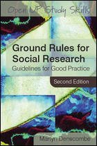 Ground Rules for Social Research: Guidelines for Good Practice (Open Up Study Skills)