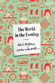 The World in the Evening: A Novel