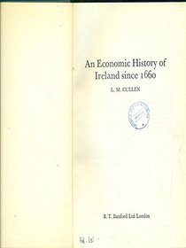 An economic history of Ireland since 1660 (Studies in economic and social history)