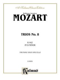 Trio No. 8 in D Minor, K. 442 (Kalmus Edition)