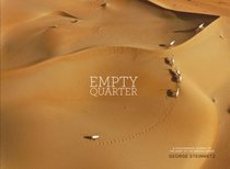 Empty Quarter: A Photographic Journey to the Heart of the Arabian Desert