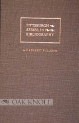 Margaret Fuller: A Descriptive Bibliography (Series in Bibliography)
