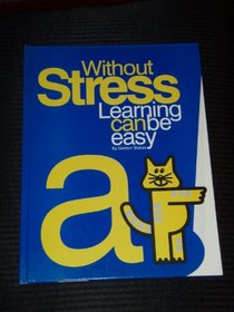 Without Stress Learning Can Be Easy