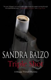 Triple Shot (Maggy Thorsen, Bk 7)