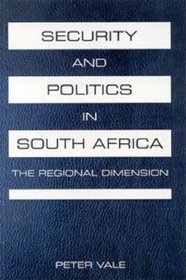 Security and Politics in South Africa: The Regional Dimension