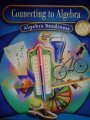 Connecting to Algebra: Algebra Readiness (California Edition)