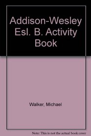 Addison-Wesley ESL Activity Book B
