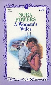 A Woman's Wiles (Silhouette Romance, No 391)