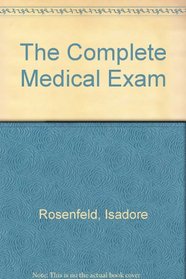 The Complete Medical Exam