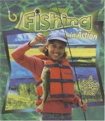 Fishing in Action (Sports in Action)