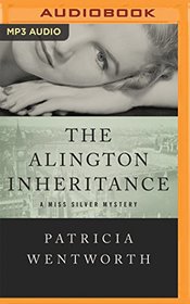 The Alington Inheritance (Miss Silver)