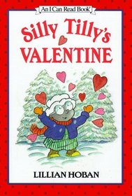 Silly Tilly's Valentine (An I Can Read Book)