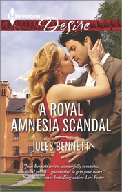 A Royal Amnesia Scandal (Harlequin Desire, No 2388)