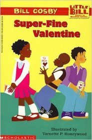 Little Bill #4: Superfine Valentine