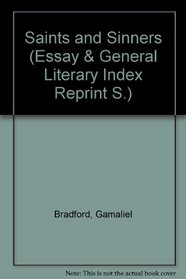 Saints and sinners (Essay and general literature index reprint series)