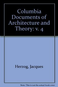 D: Columbia Documents of Architecture and Theory (Columbia Documents of Architecture & Theory)