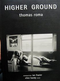 Thomas Roma: Higher Ground