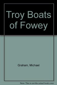 Troy Boats of Fowey